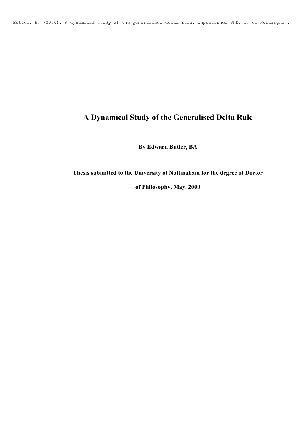 A Dynamical Study of the Generalised Delta Rule