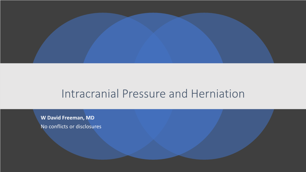 Intracranial Pressure (ICP) and Herniation