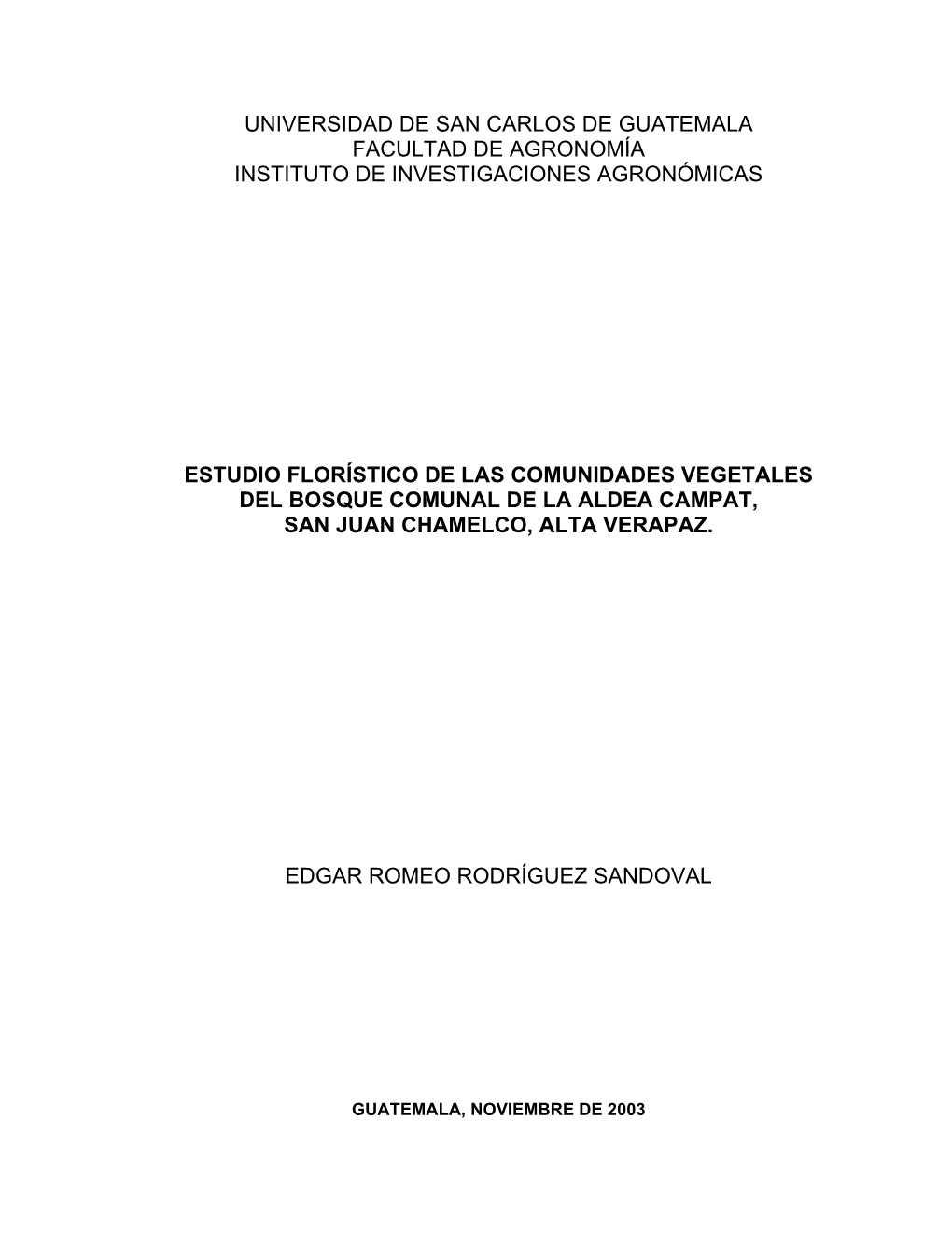 Universidad De San Carlos De Guatemala Facultad De Agronomía Instituto De Investigaciones Agronómicas