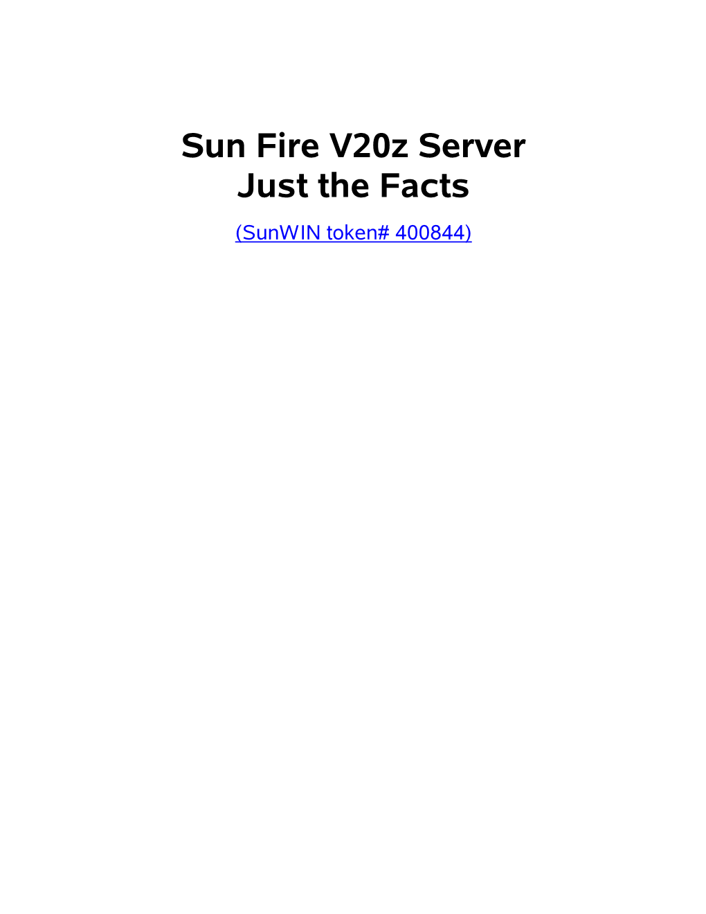 Sun– Fire V20z Server