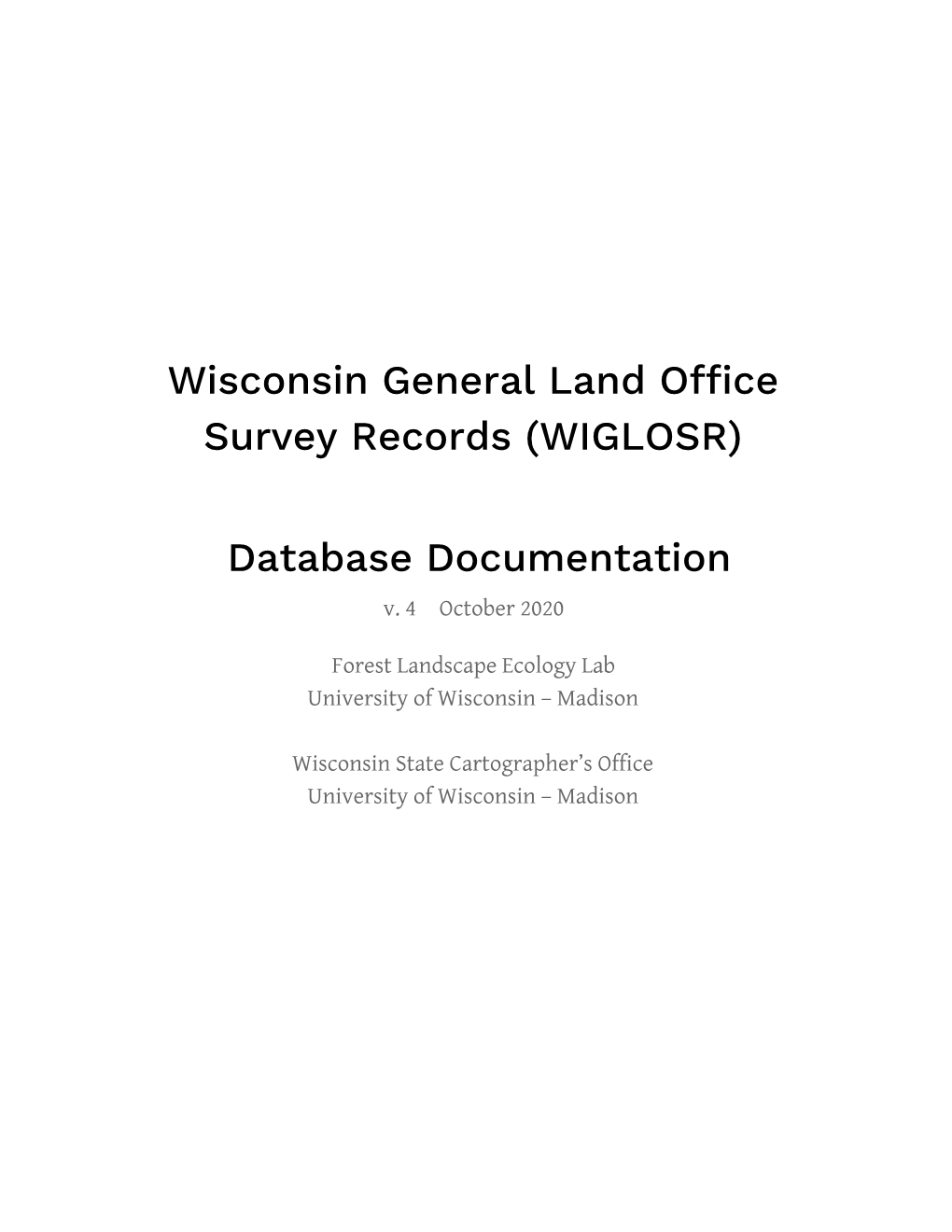 Wisconsin General Land Office Survey Records (WIGLOSR) Database