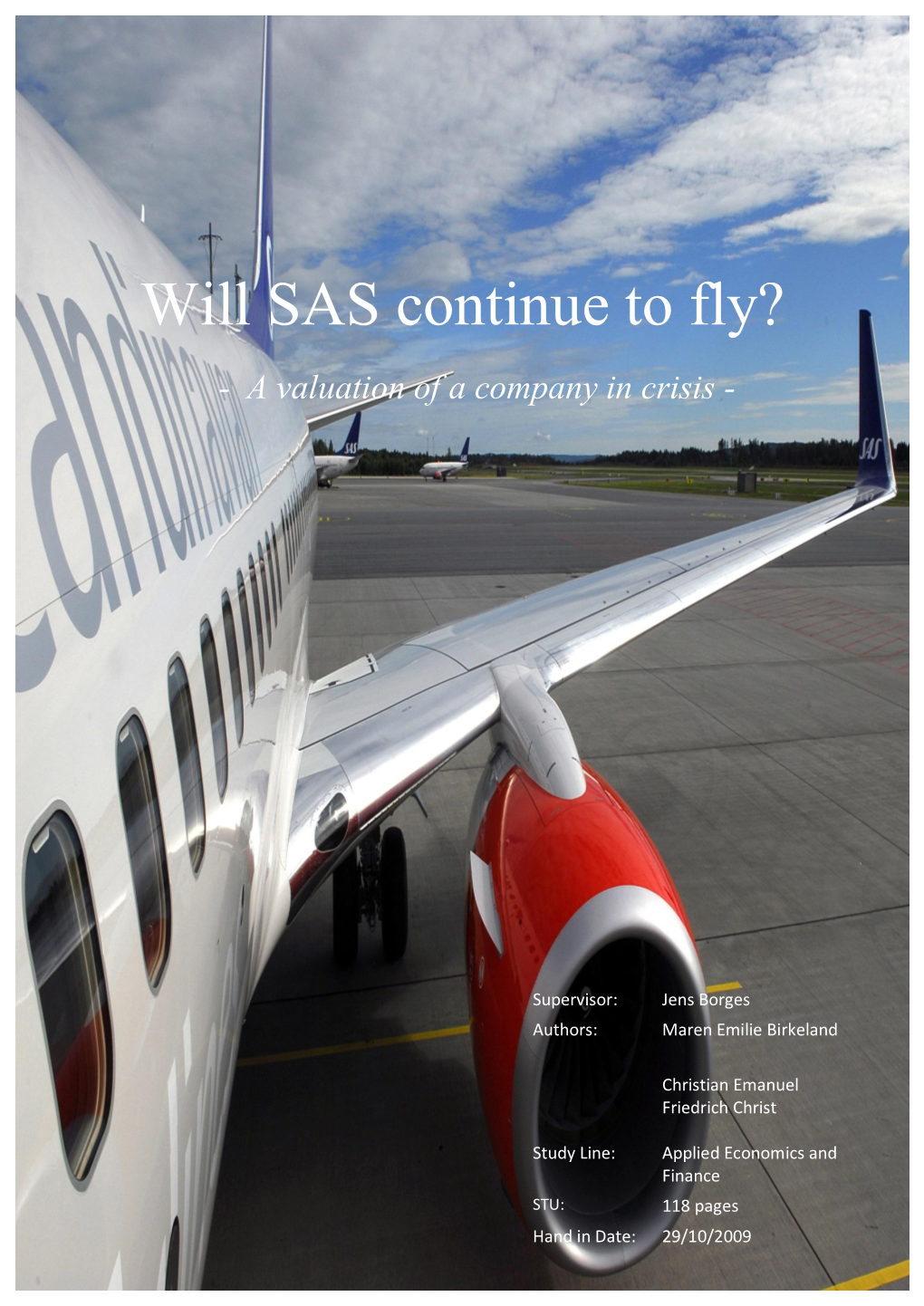 Will SAS Continue to Fly? - a Valuation of a Company in Crisis