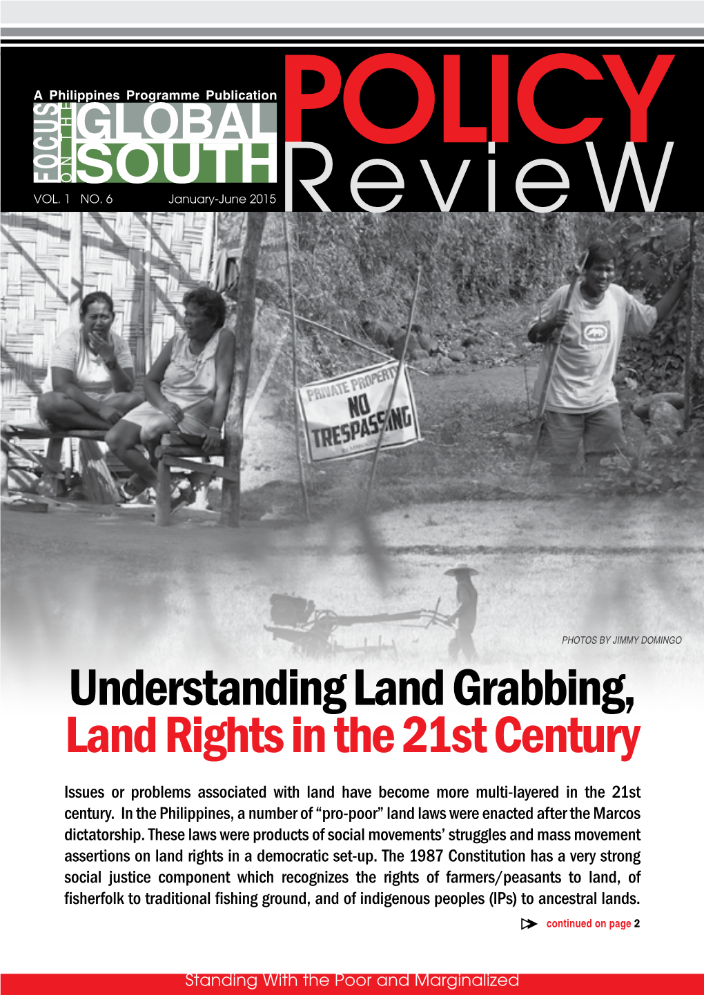 Understanding Land Grabbing, Land Rights in the 21St Century Issues Or Problems Associated with Land Have Become More Multi-Layered in the 21St Century