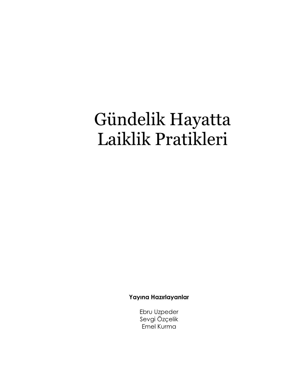 Gündelik Hayatta Laiklik Pratikleri