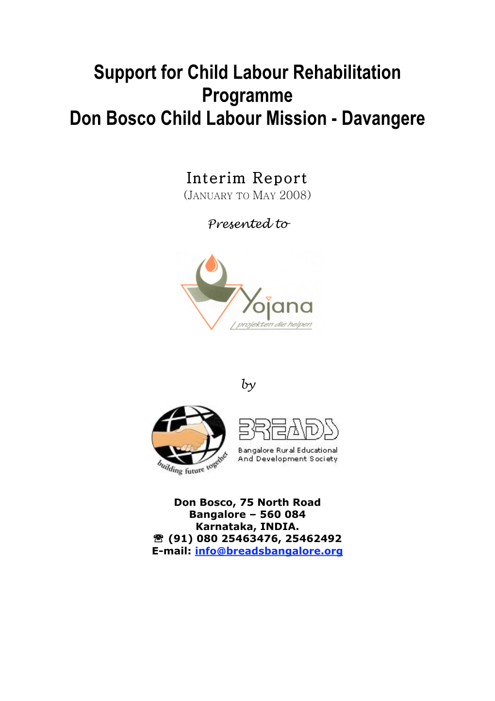 Support for Child Labour Rehabilitation Programme Don Bosco Child Labour Mission - Davangere