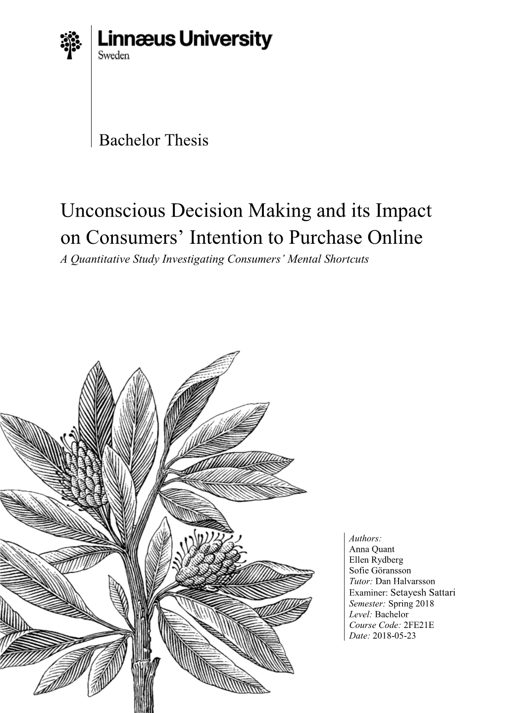 Unconscious Decision Making and Its Impact on Consumers' Intention To