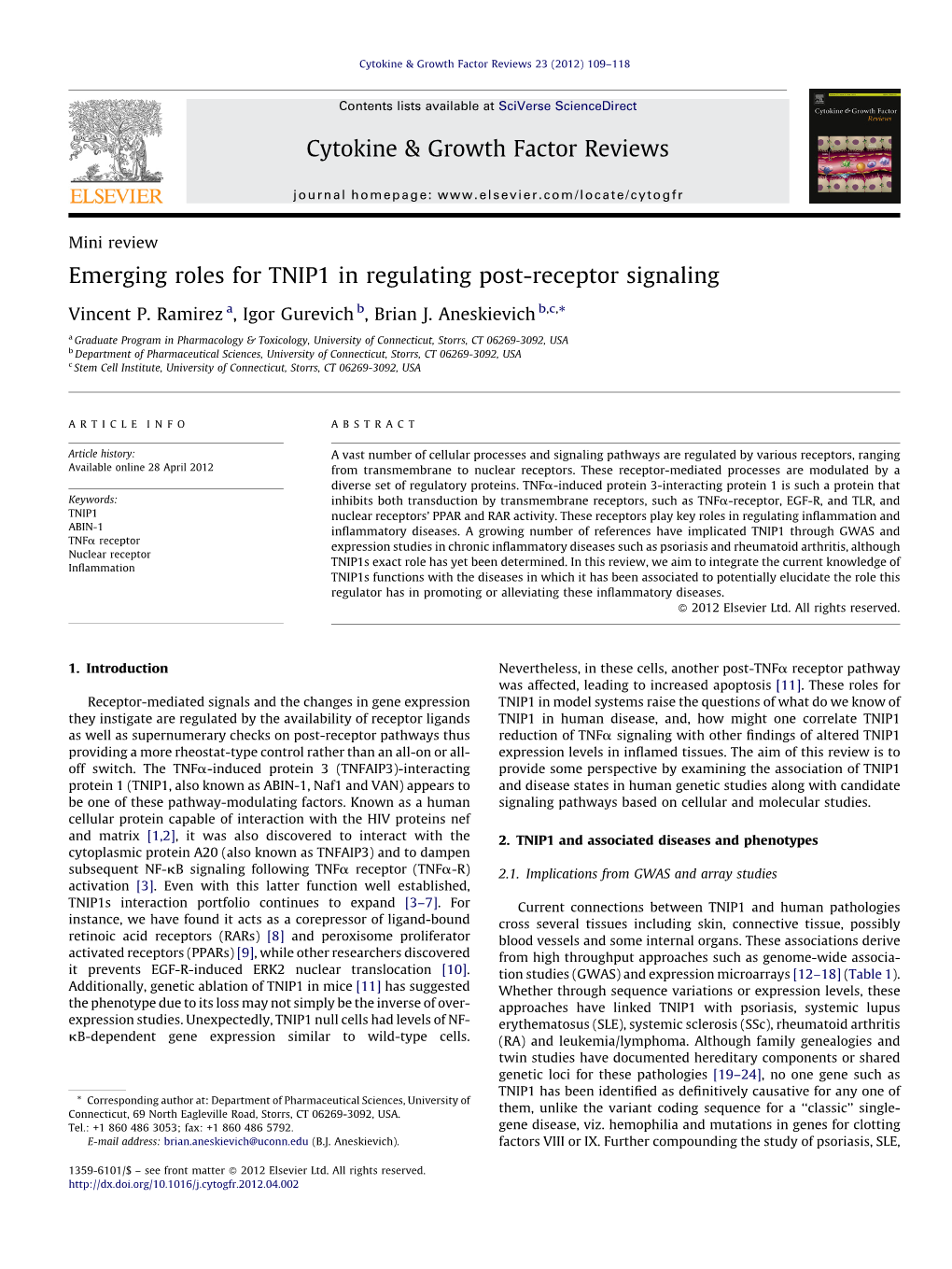 Emerging Roles for TNIP1 in Regulating Post-Receptor Signaling