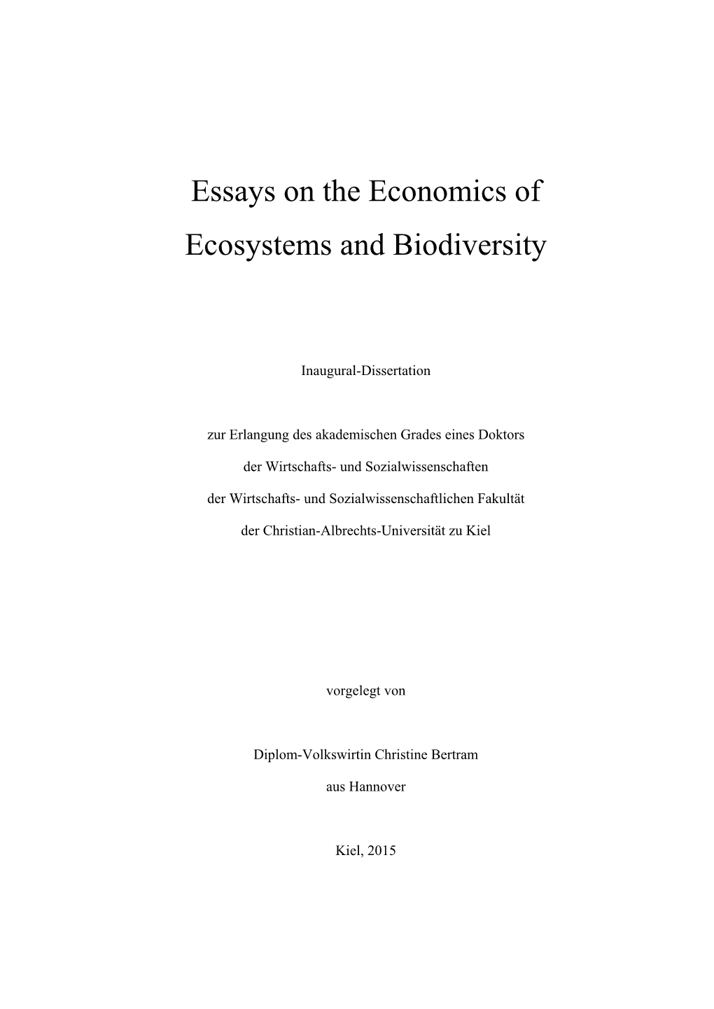 Essays on the Economics of Ecosystems and Biodiversity