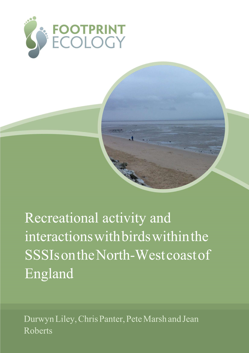 Recreational Activity and Interactions with Birds Within the Sssis on the North-West Coast of England