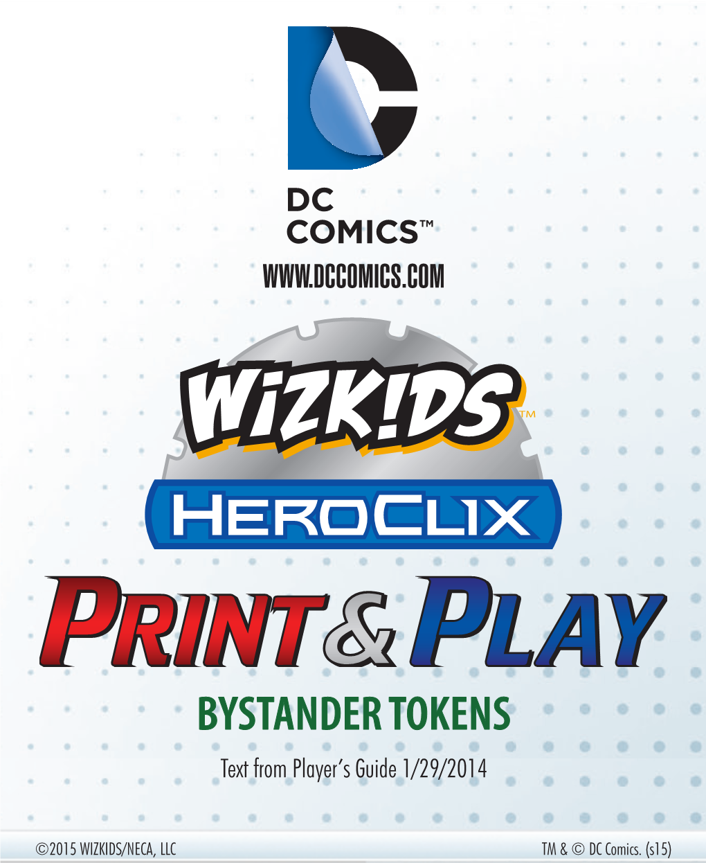 BYSTANDER TOKENS Text from Player’S Guide 1/29/2014