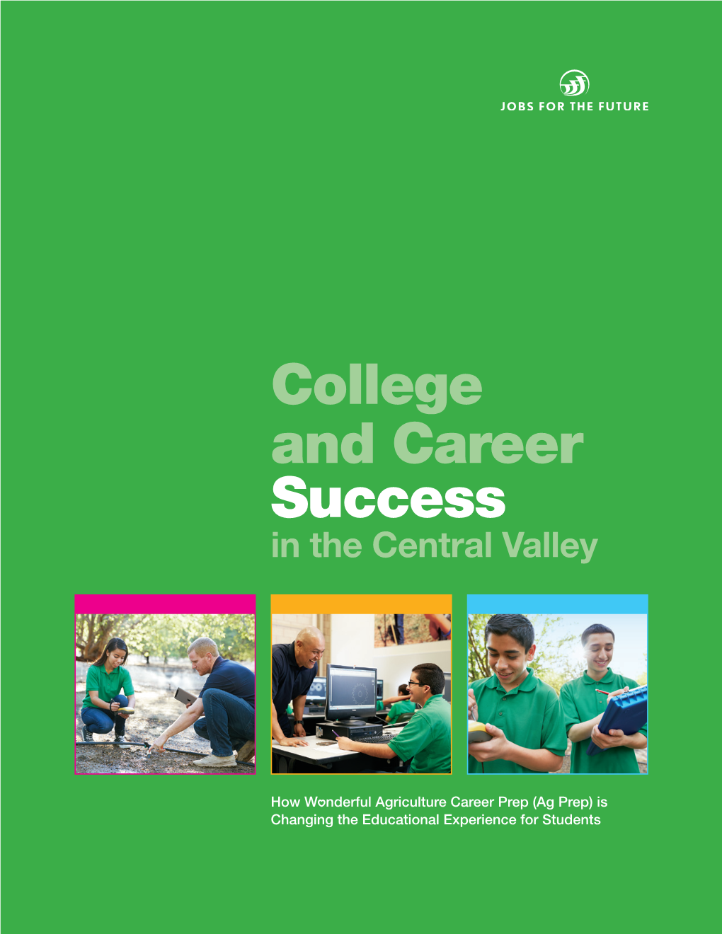 College and Career Prep in the Central Valley.Pdf