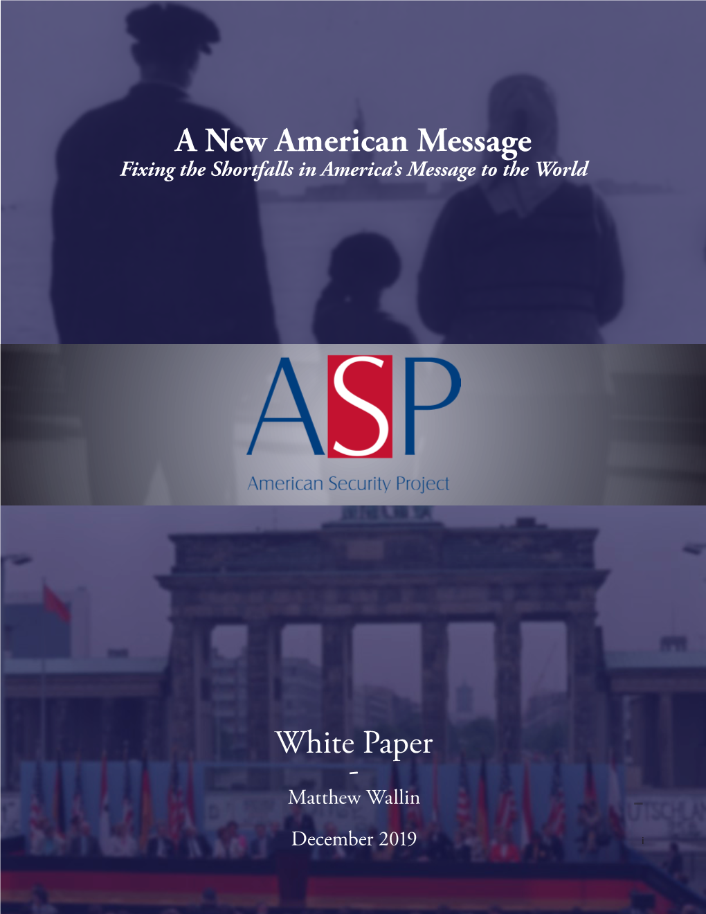 A New American Message Fixing the Shortfalls in America’S Message to the World
