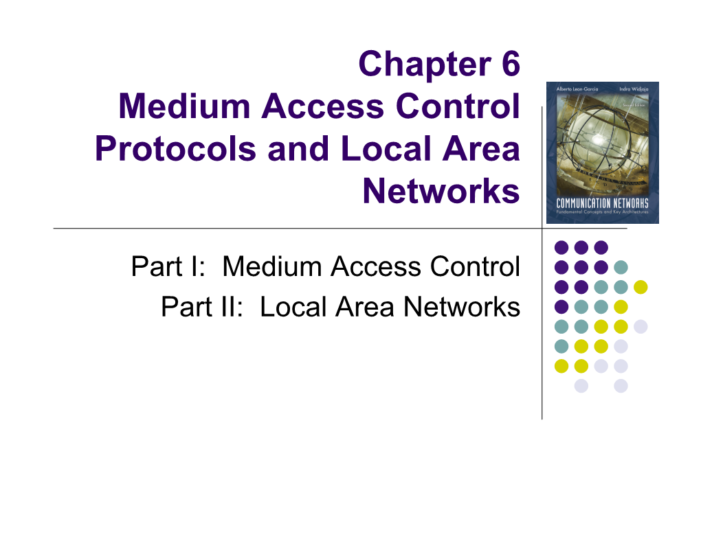 Chapter 6 Medium Access Control Protocols and Local Area Networks