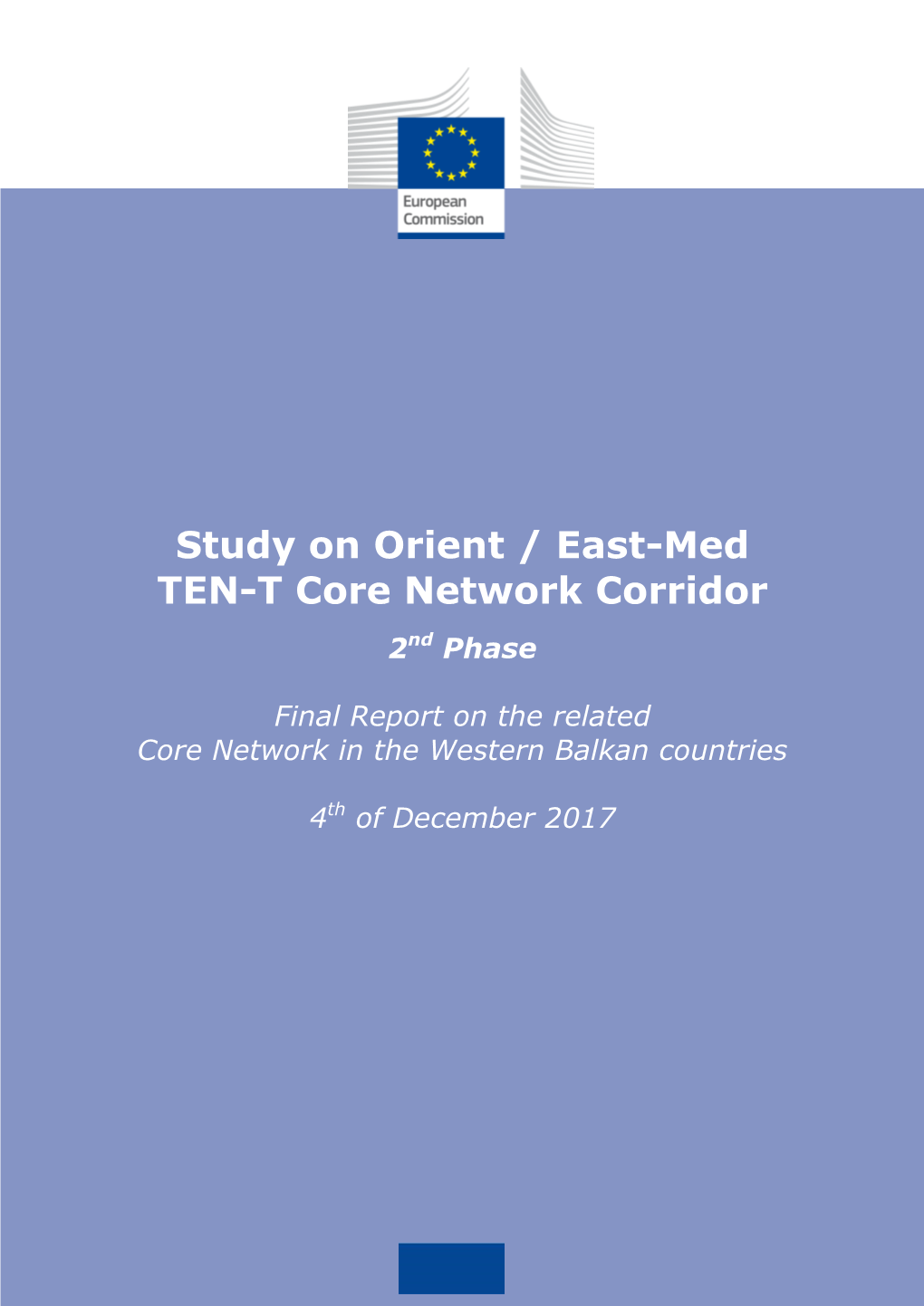 Study on Orient / East-Med TEN-T Core Network Corridor