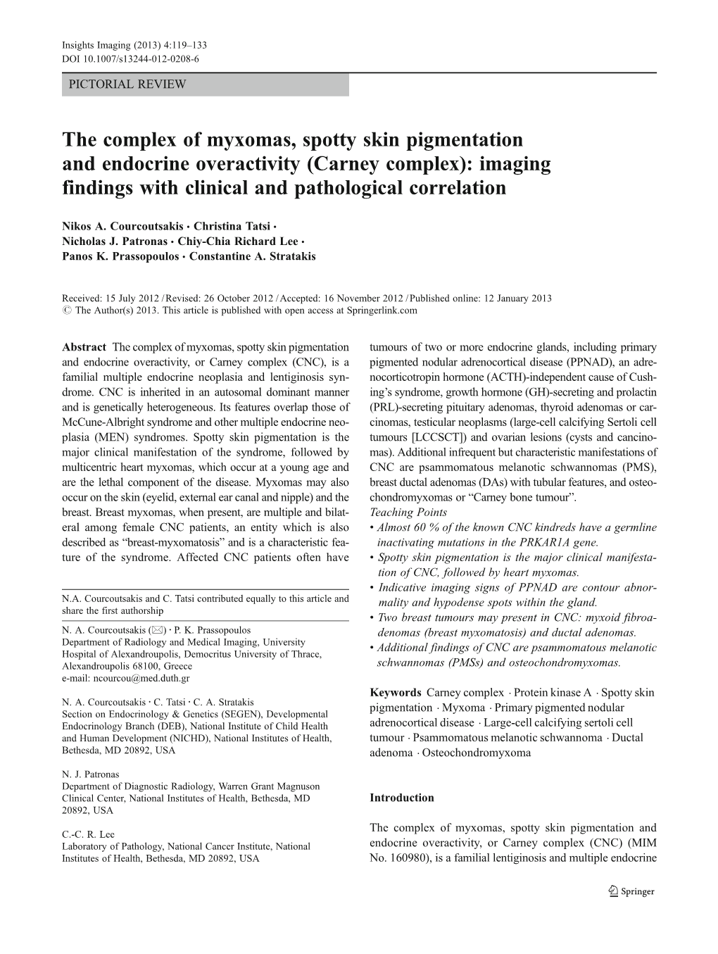 The Complex of Myxomas, Spotty Skin Pigmentation and Endocrine Overactivity (Carney Complex): Imaging Findings with Clinical and Pathological Correlation