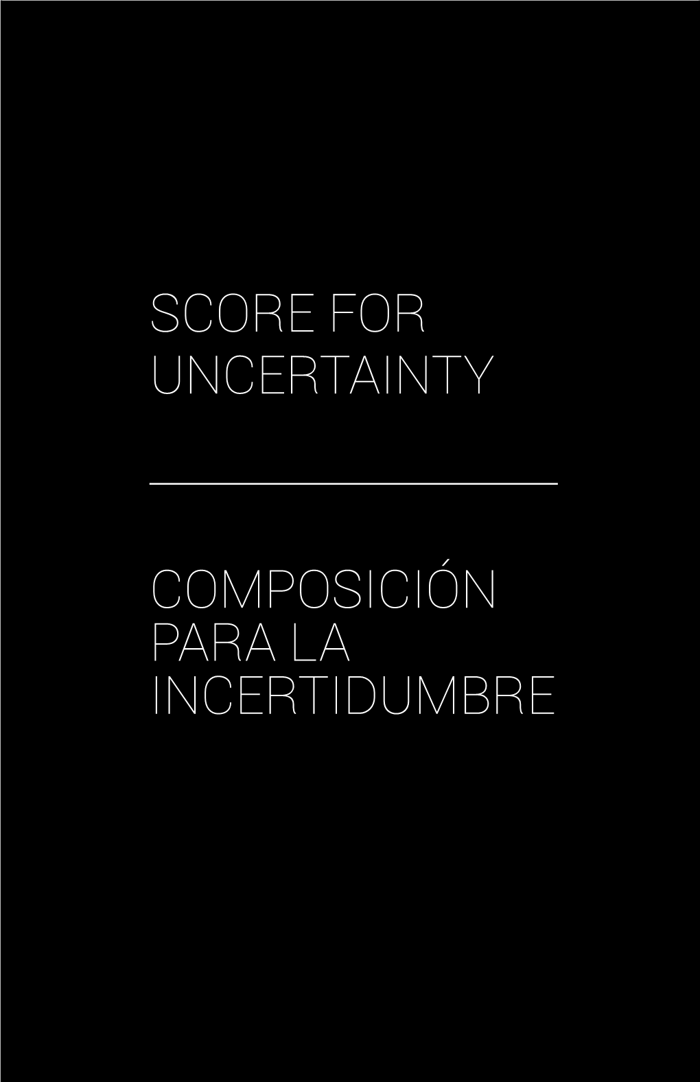 Score for Uncertainty Composición Para La