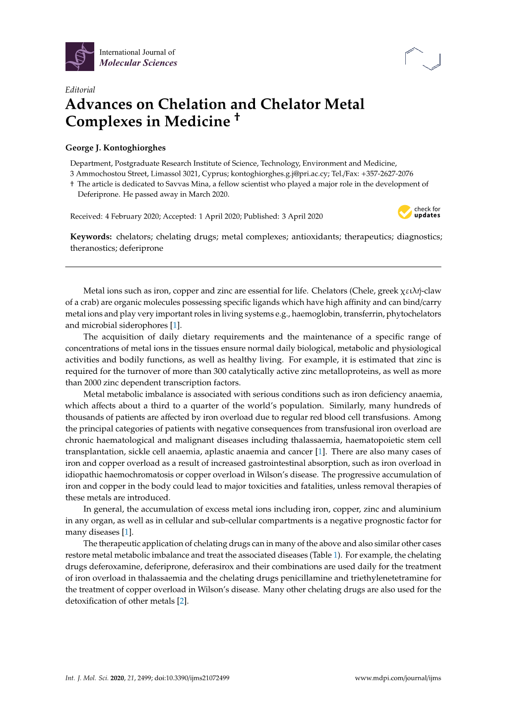 Advances on Chelation and Chelator Metal Complexes in Medicine