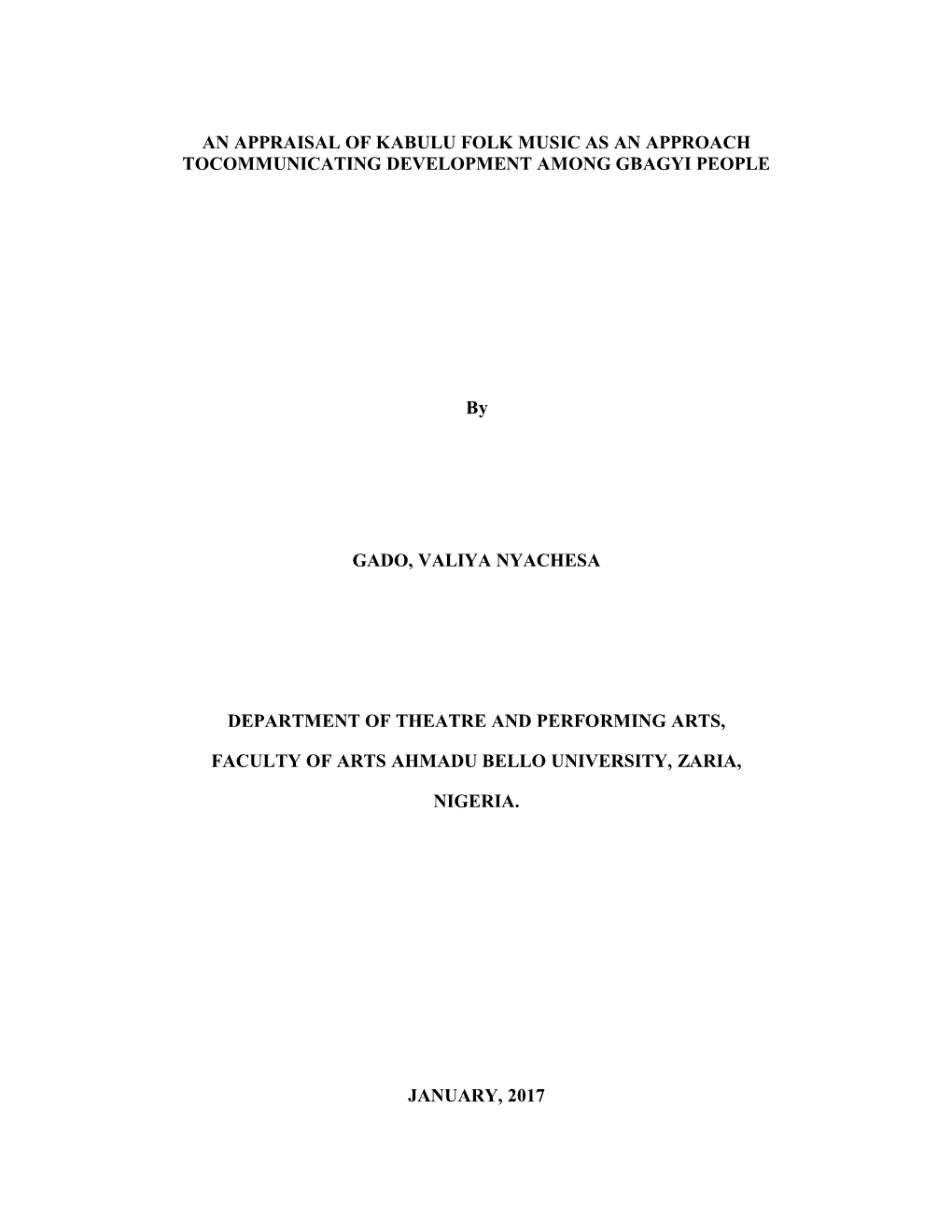 An Appraisal of Kabulu Folk Music As an Approach Tocommunicating Development Among Gbagyi People