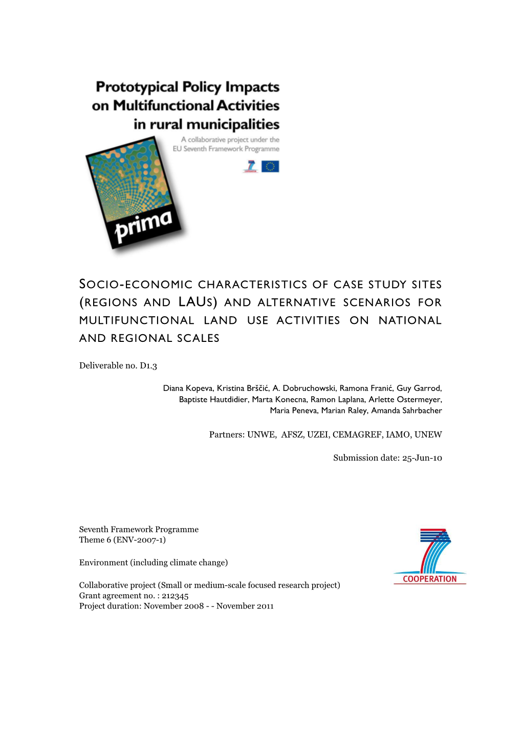 Socio-Economic Characteristics of Case Study Sites (Regions and Laus) and Alternative Scenarios for Multifunctional Land Use