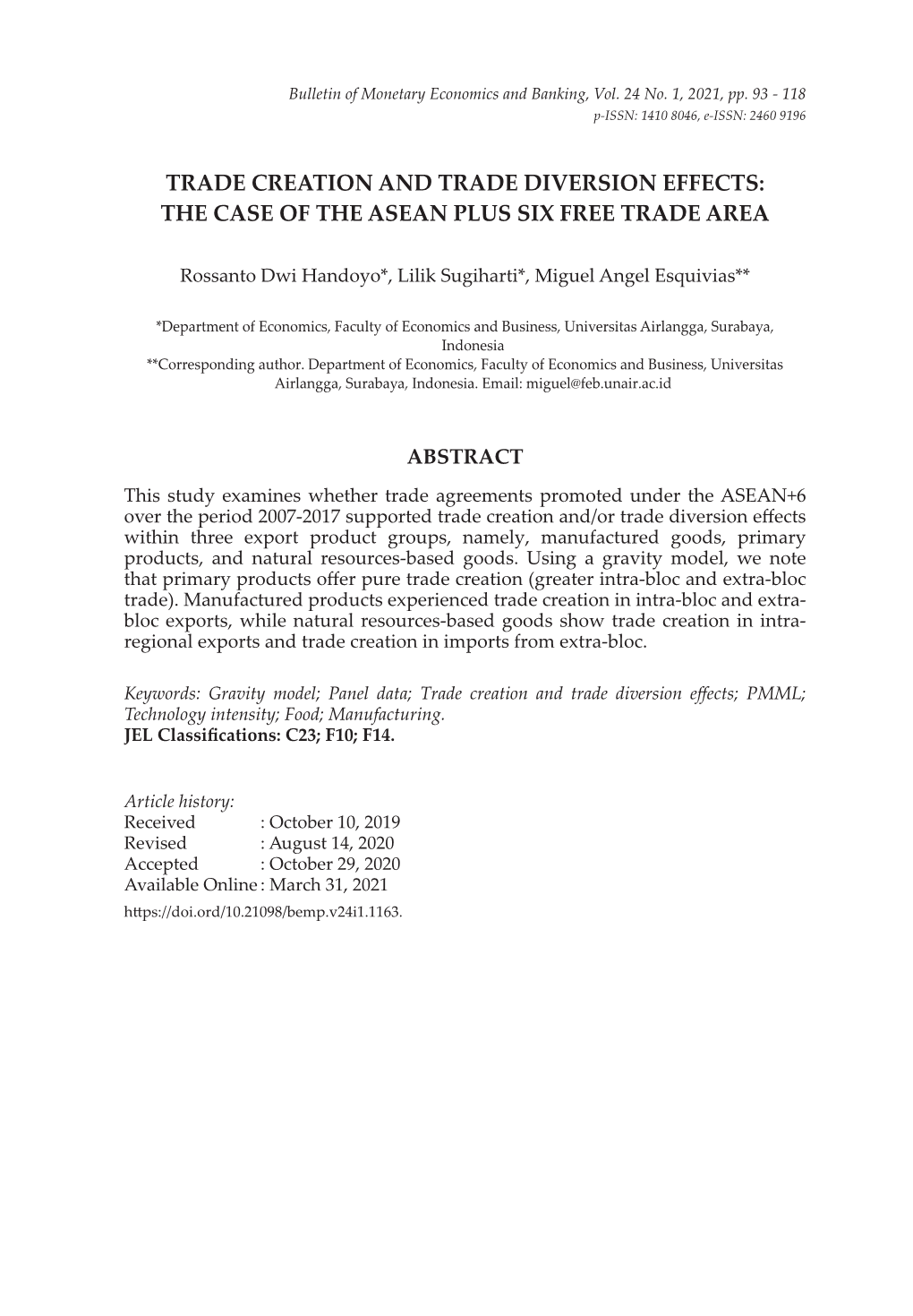 The Case of the Asean Plus Six Free Trade Area