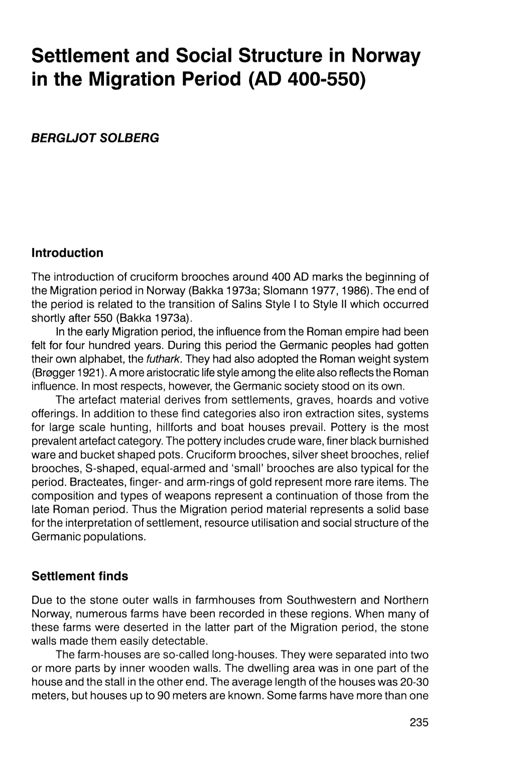 Settlement and Social Structure in Norway in the Migration Period (AD 400-550)