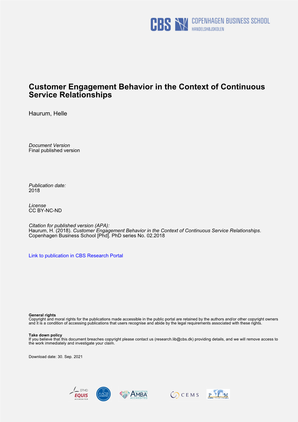 Helle Haurum CUSTOMER ENGAGEMENT BEHAVIOR in the CONTEXT of CONTINUOUS SERVICE RELATIONSHIPS