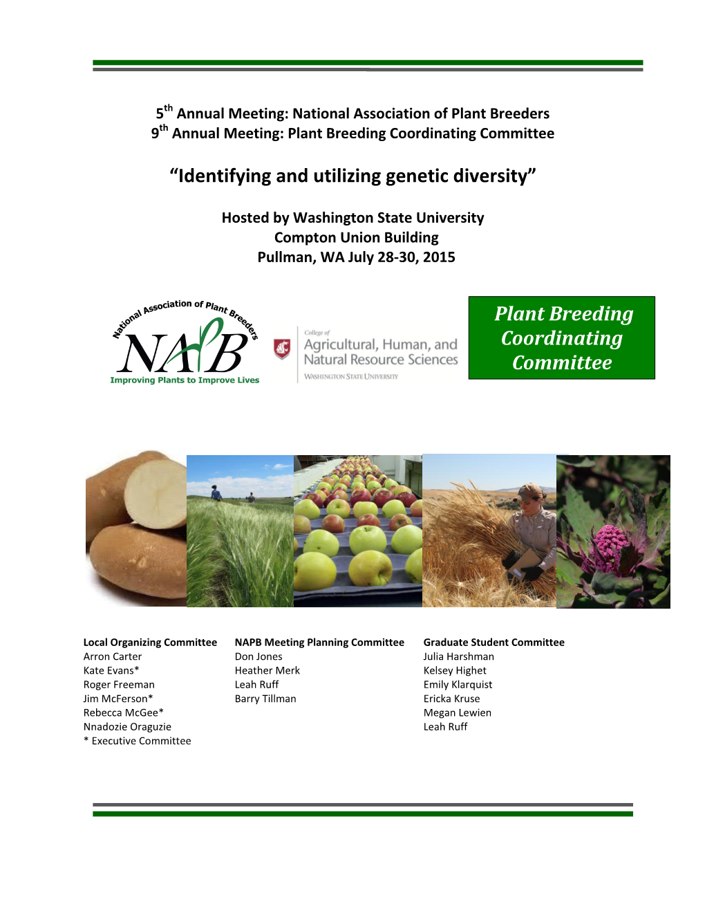 “Identifying and Utilizing Genetic Diversity” Plant Breeding Coordinating Committee