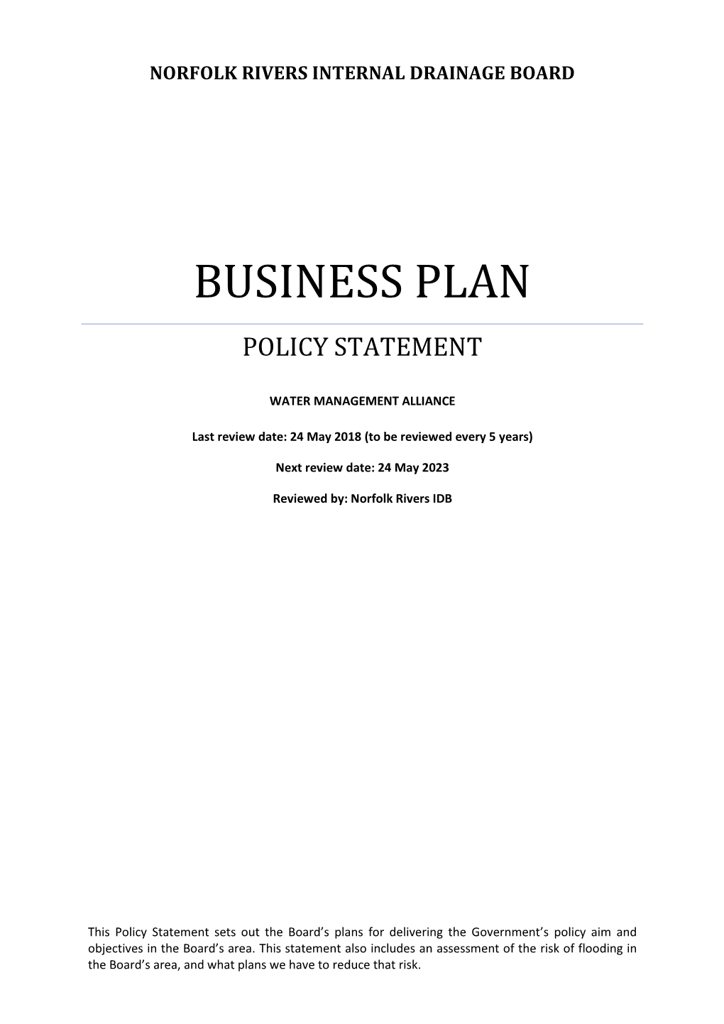 Business Plan and Policy Statement