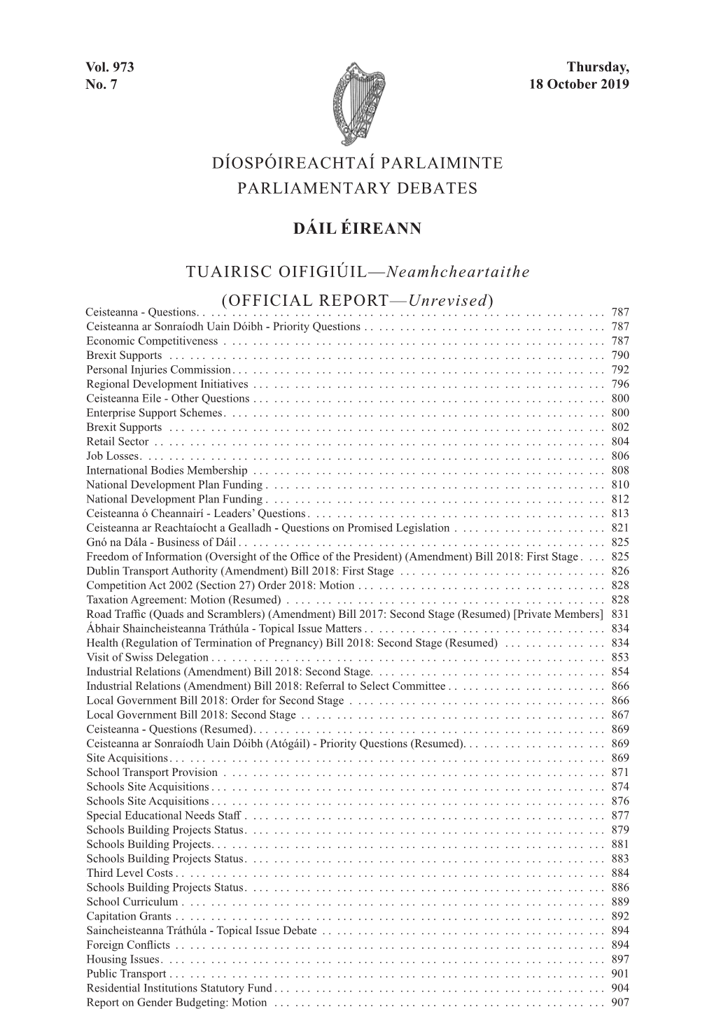 Díospóireachtaí Parlaiminte Parliamentary Debates Dáil