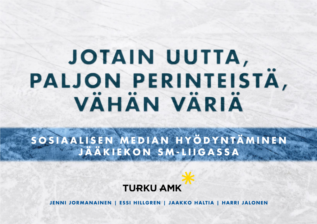 Jotain Uutta, Paljon Perinteistä, Vähän Väriä