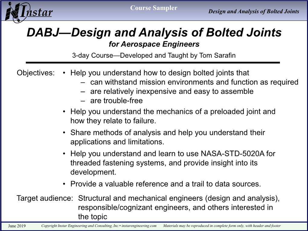 DABJ—Design and Analysis of Bolted Joints for Aerospace Engineers 3-Day Course—Developed and Taught by Tom Sarafin