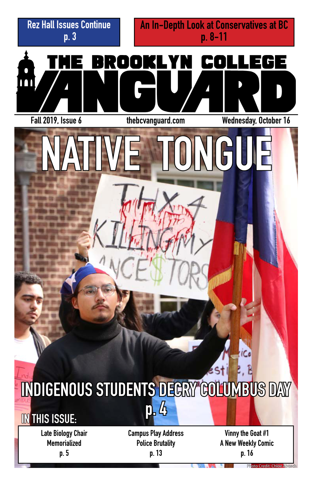 INDIGENOUS STUDENTS DECRY COLUMBUS DAY P. 4