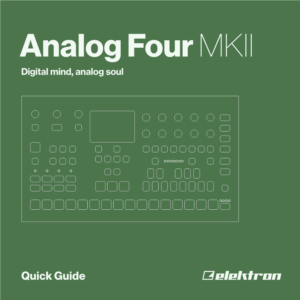 Analog Four MKII Digital Mind, Analog Soul