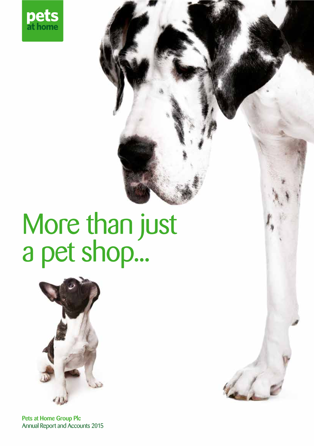 Annual Report and Accounts 2015 ...We’Re Part of a Growing Family, Where Pets Come First