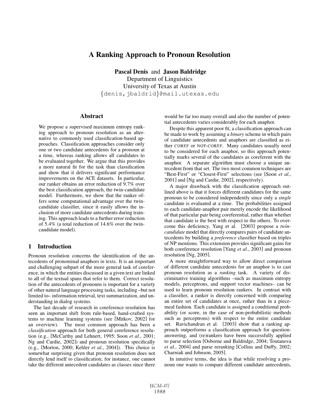 A Ranking Approach to Pronoun Resolution