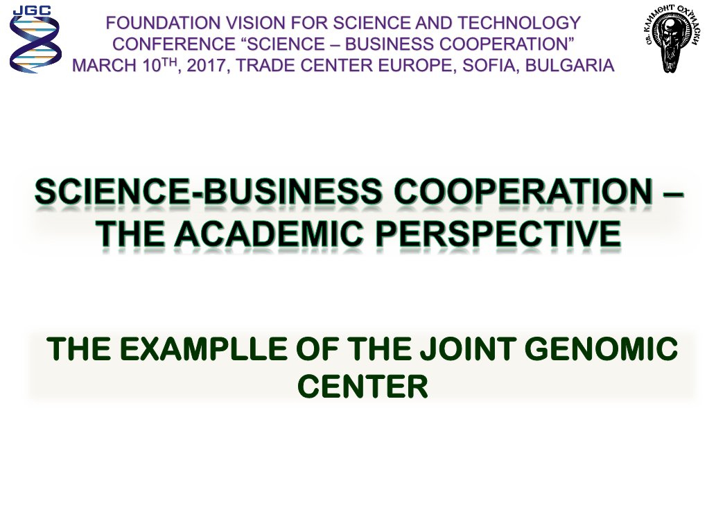 The Examplle of the Joint Genomic Center