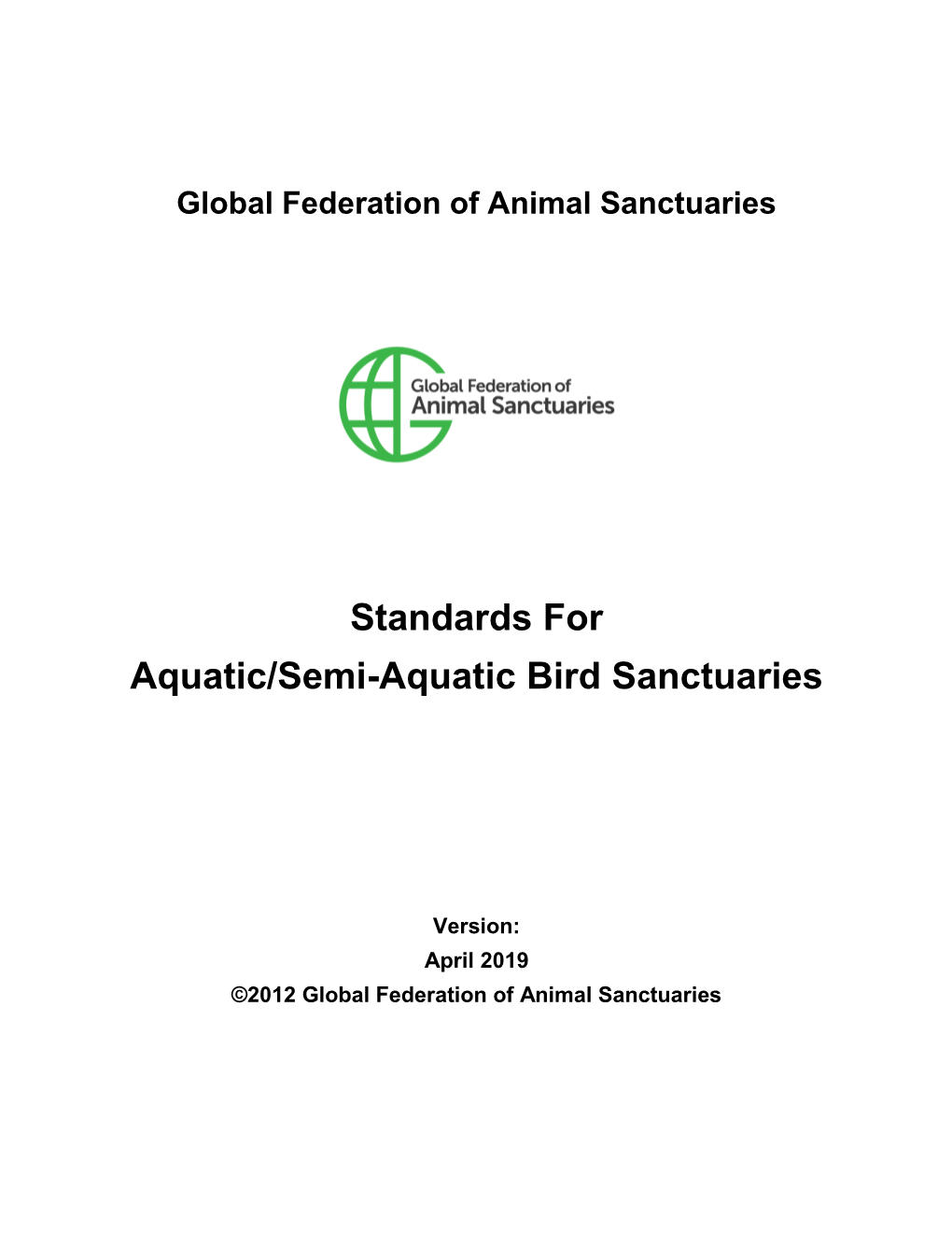 Standards for Aquatic/Semi-Aquatic Bird Sanctuaries