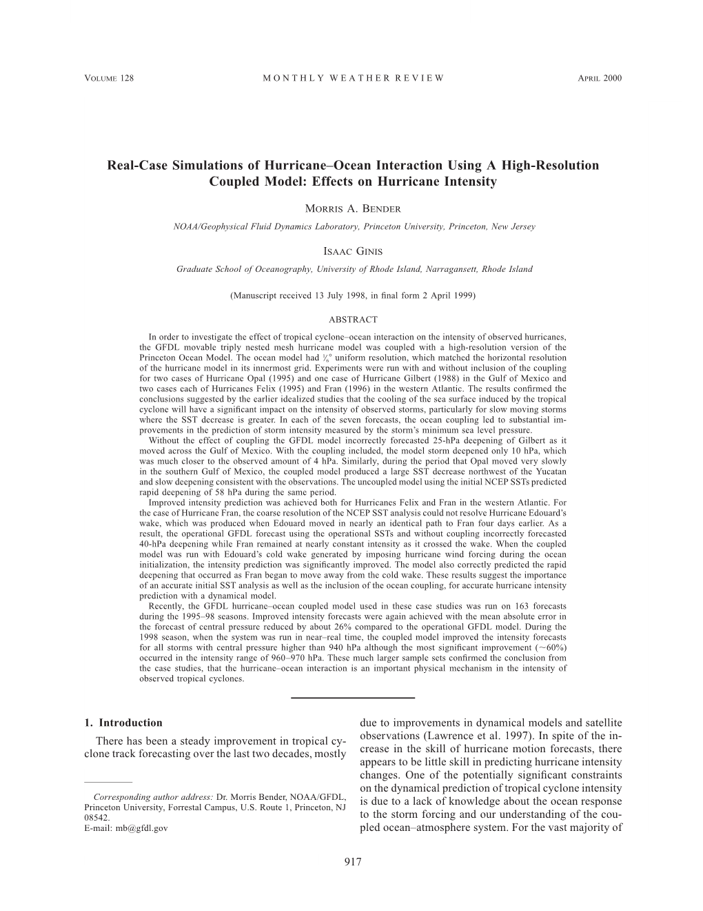 Real-Case Simulations of Hurricane–Ocean Interaction Using a High