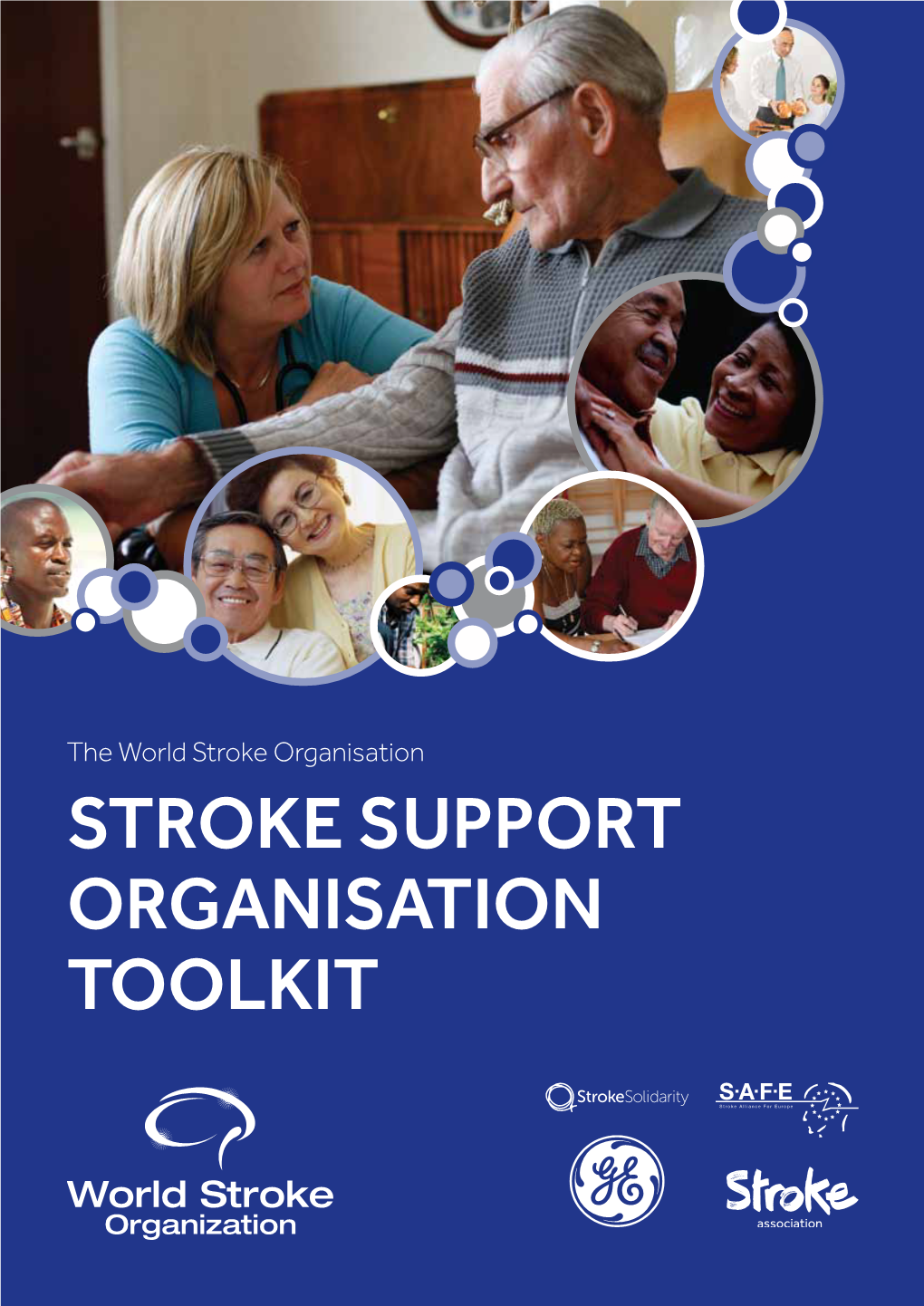 STROKE SUPPORT ORGANISATION TOOLKIT Published by Stroke Association Stroke Association House 240 City Road London EC1V 2PR