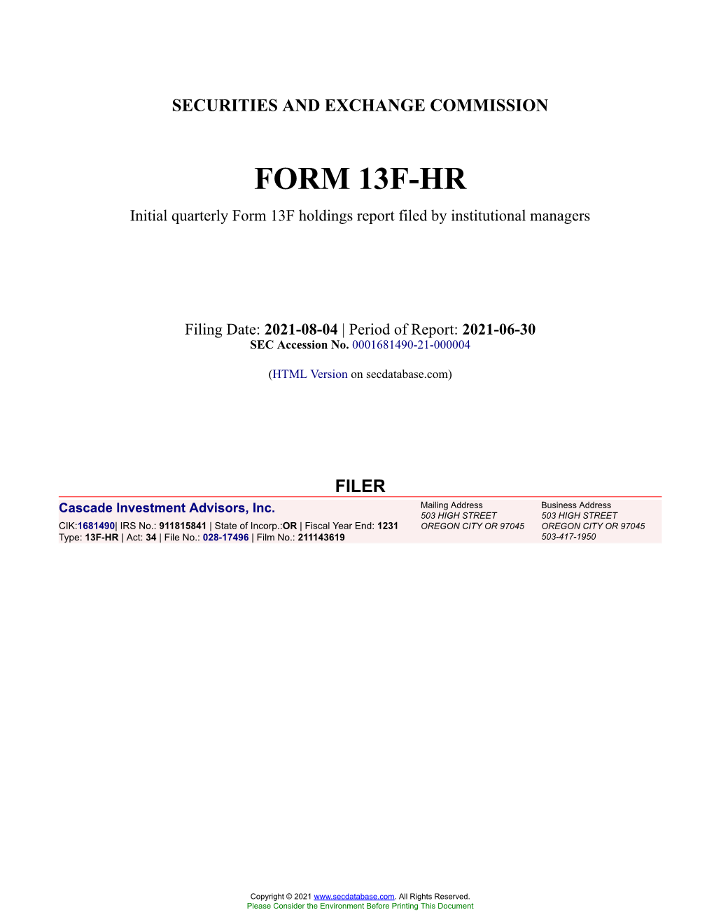 Cascade Investment Advisors, Inc. Form 13F-HR Filed 2021-08-04