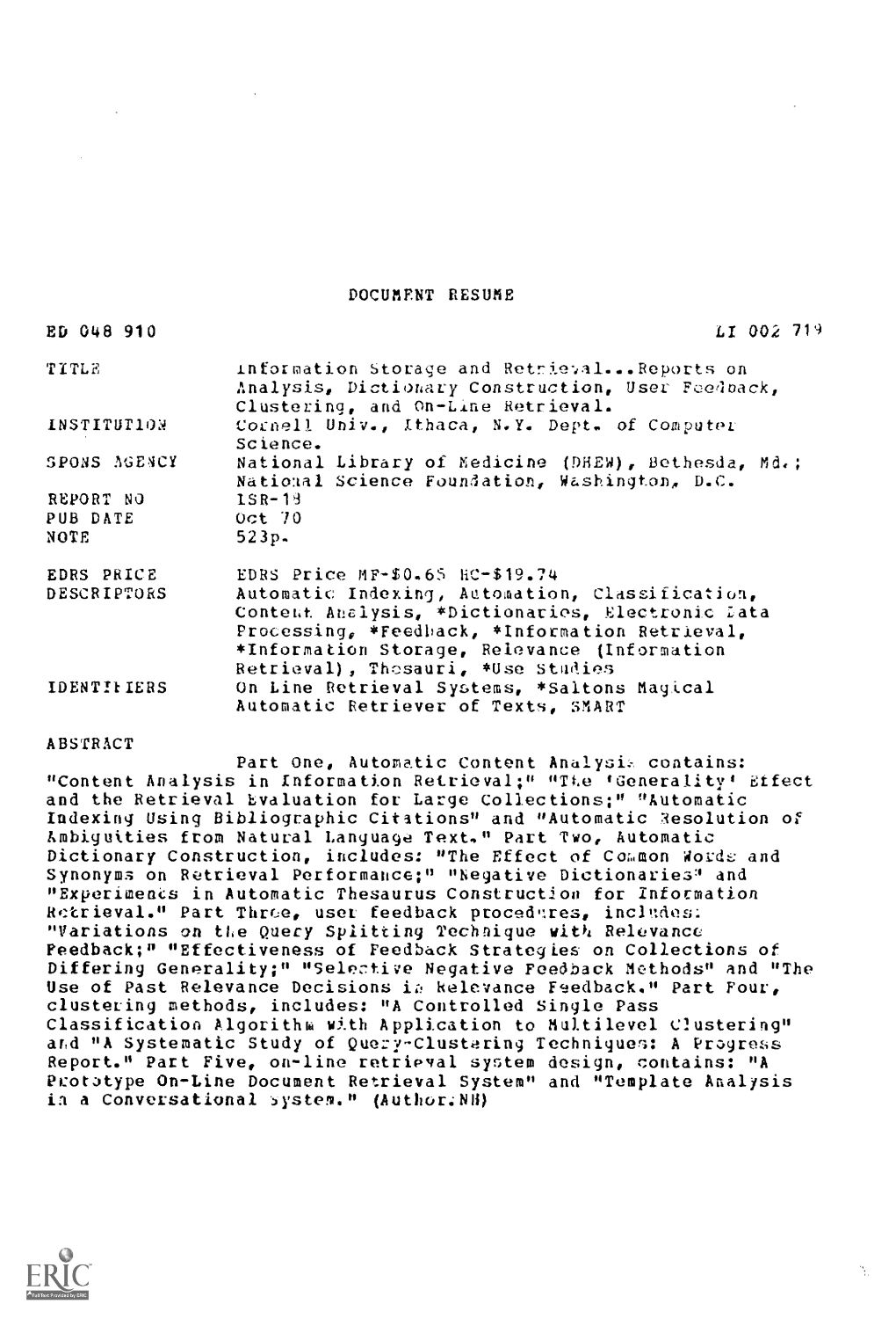 Analysis, Dictionary Construction, User Feeloack, Clustering, and On-Line Retrieval. Cornell Univ., Ithaca, N.Y. Dept. of Comput