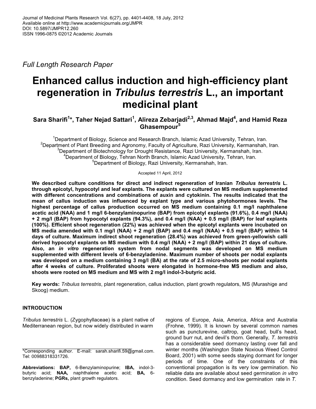 Enhanced Callus Induction and High-Efficiency Plant Regeneration in Tribulus Terrestris L., an Important Medicinal Plant