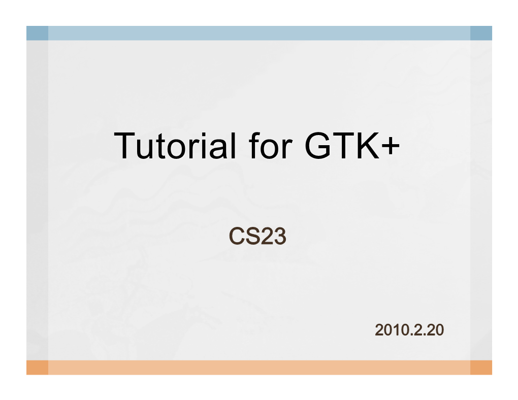 Gtk/Gtk.H> Int Main (Int Argc, Char *Argv[]) { Gtkwidget *Window;