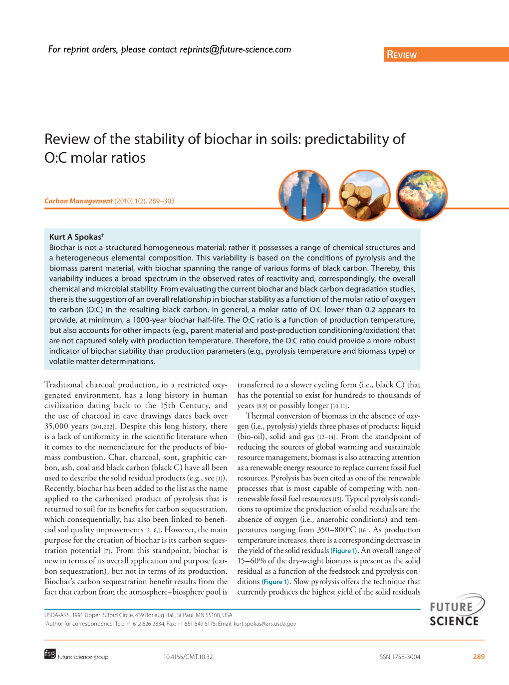 Review of the Stability of Biochar in Soils: Predictability of O:C Molar Ratios