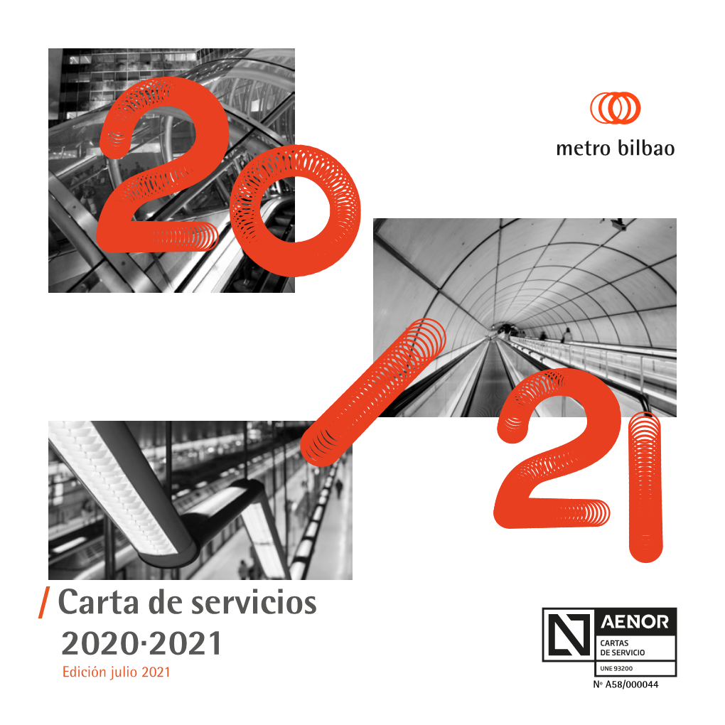 Carta De Servicios 2020·2021 Edición Julio 2021 Nº A58/000044 /03 /04 /05 /08 /09