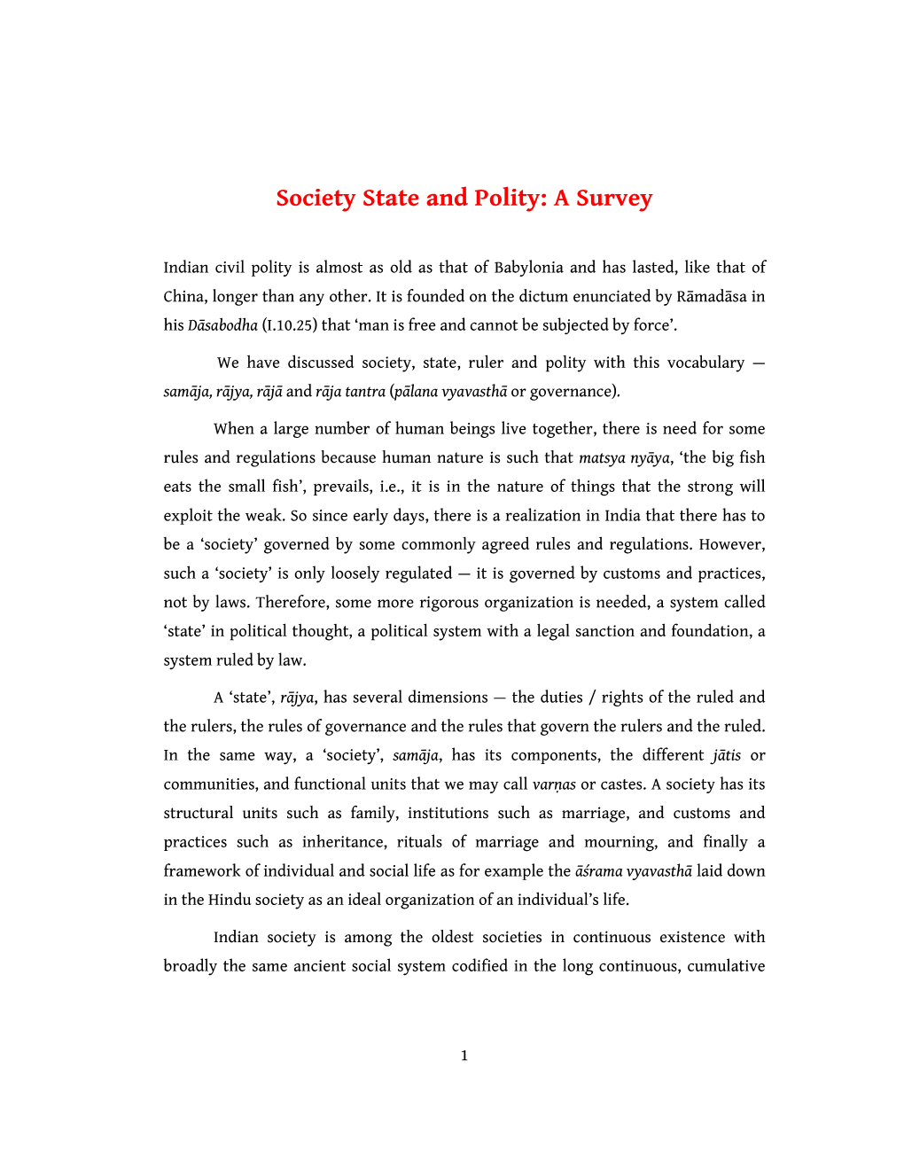 Society State and Polity: a Survey