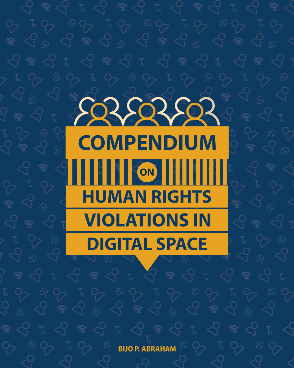 Compendium of Human Rights Violations in Digital Space