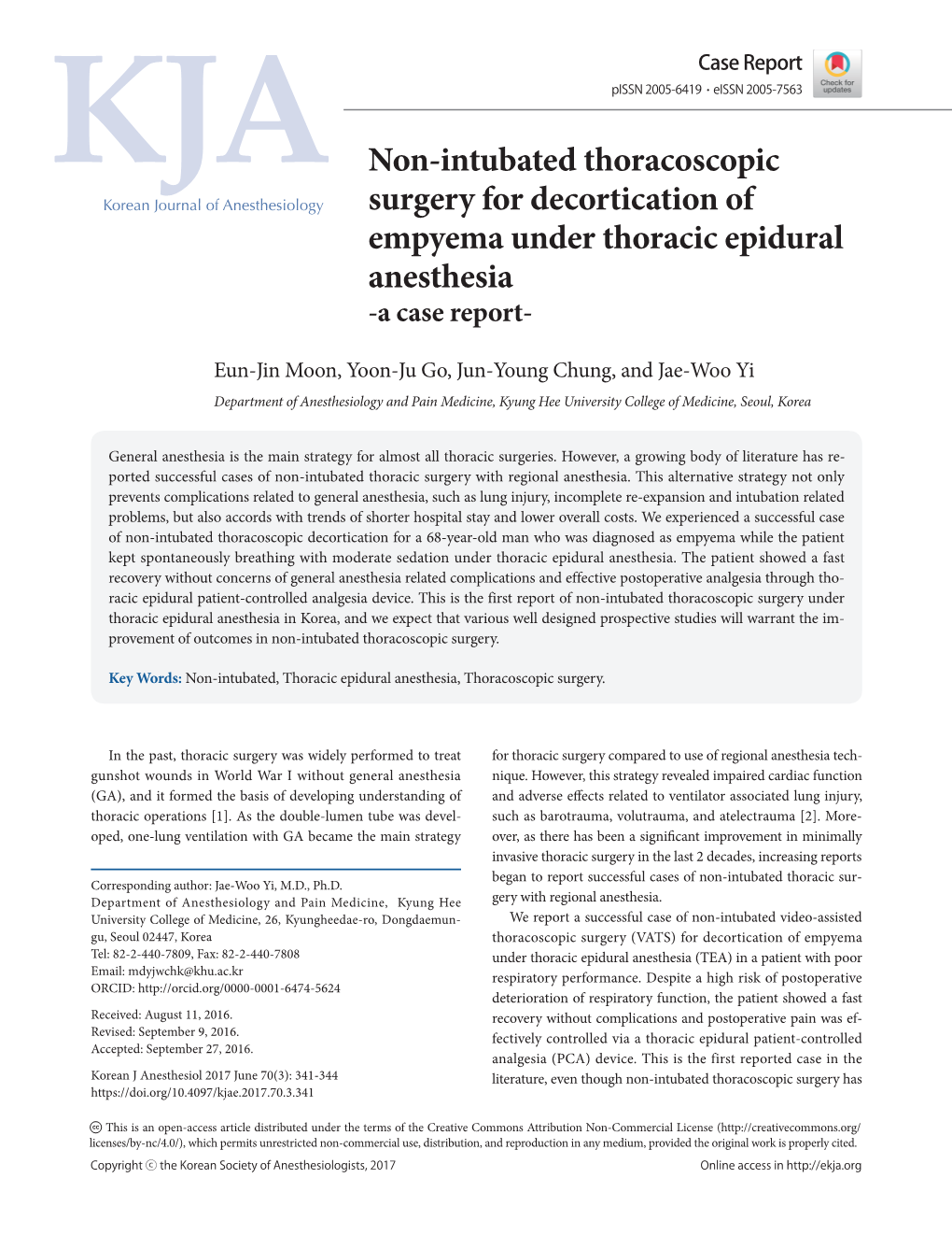 Non-Intubated Thoracoscopic Surgery for Decortication of Empyema Under Thoracic Epidural Anesthesia