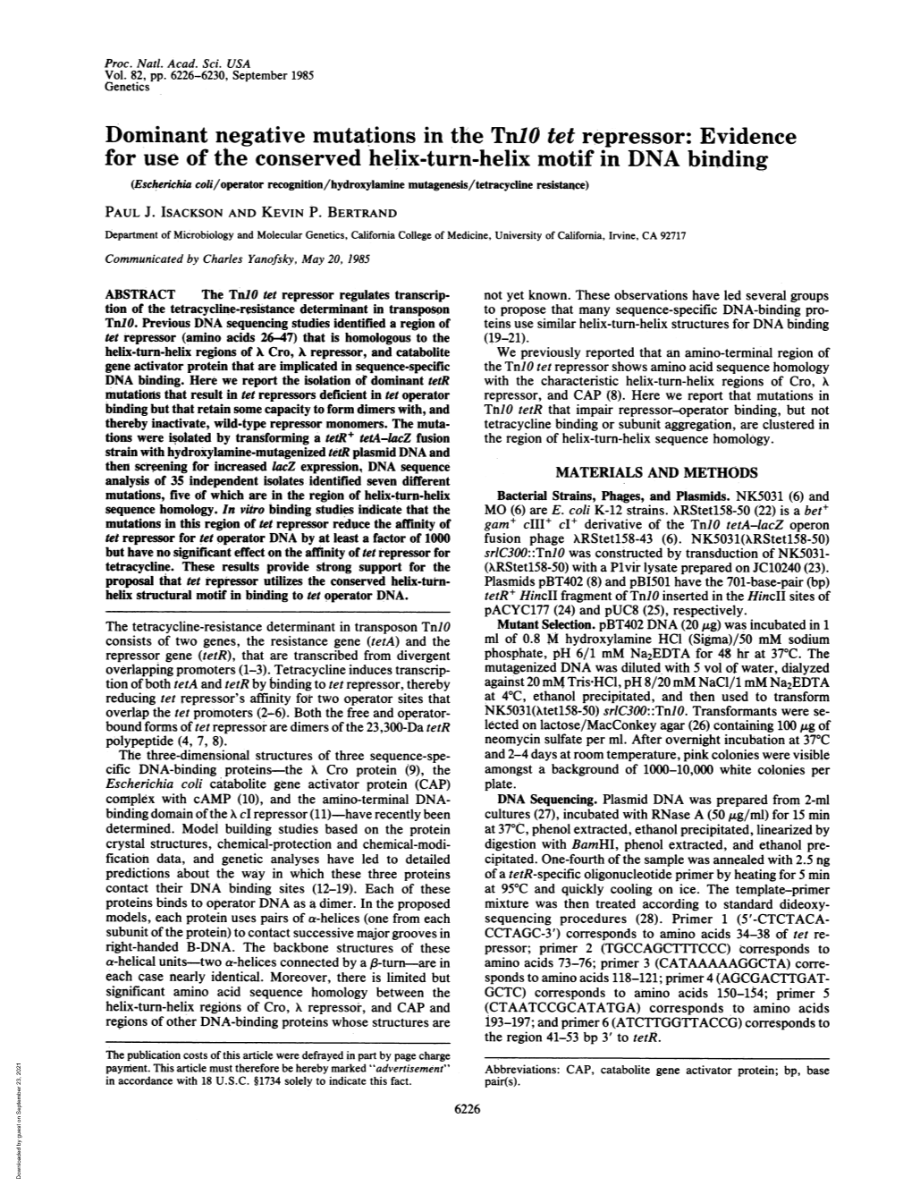 For Use of the Conserved Helix-Turn-Helix Motif in DNA Binding (Escherichia Coli/Operator Recognition/Hydroxylamine Mutagenesis/Tetracycline Resistance) PAUL J