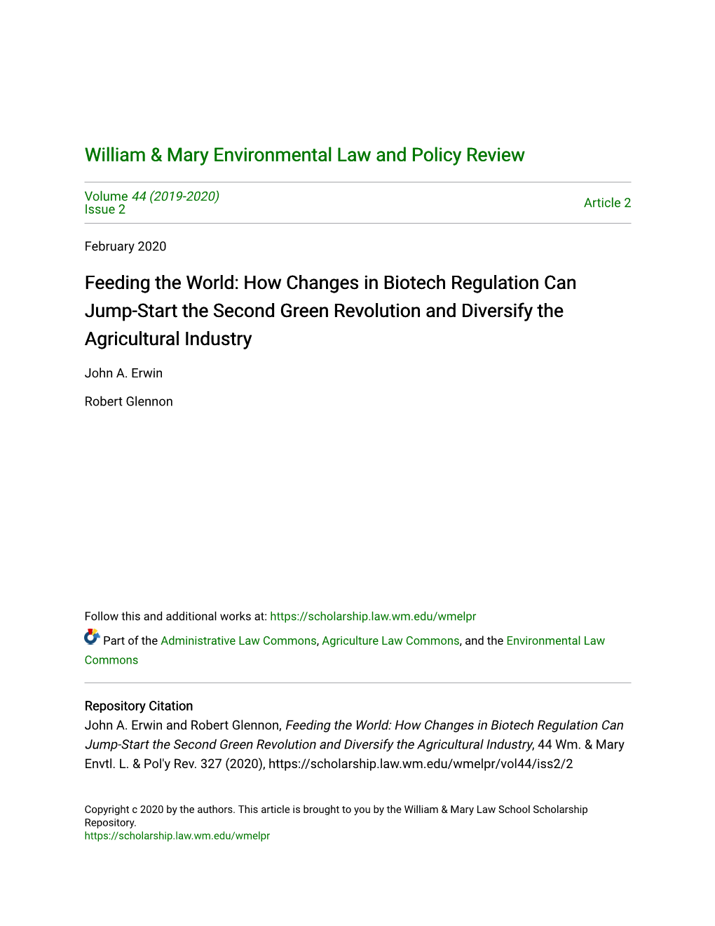 Feeding the World: How Changes in Biotech Regulation Can Jump-Start the Second Green Revolution and Diversify the Agricultural Industry